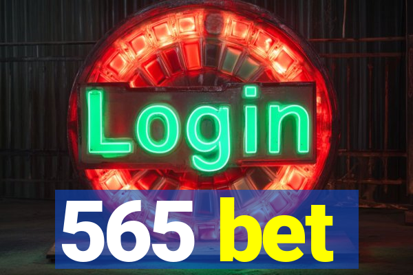 565 bet